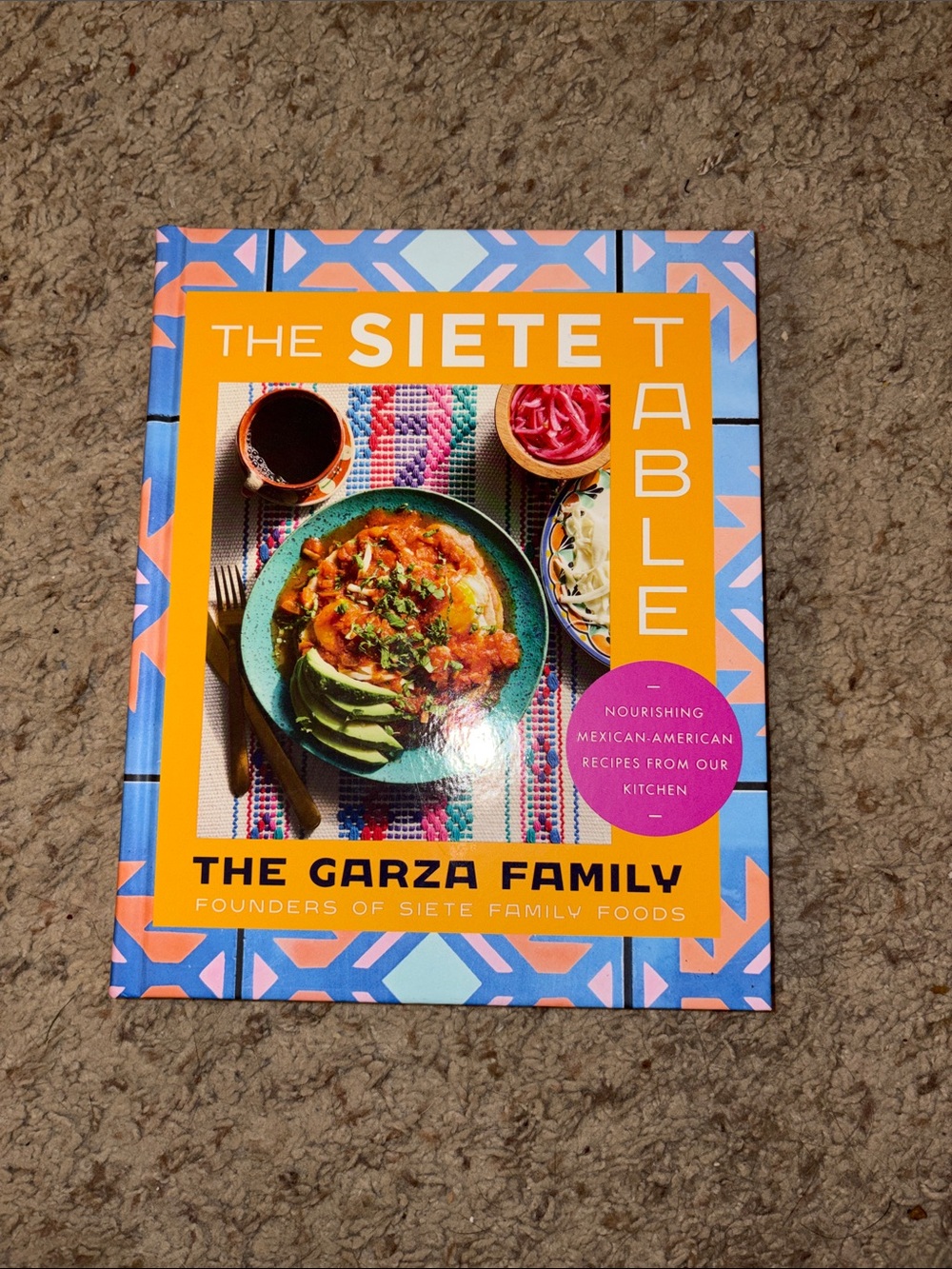 Siete Brand Cookbook